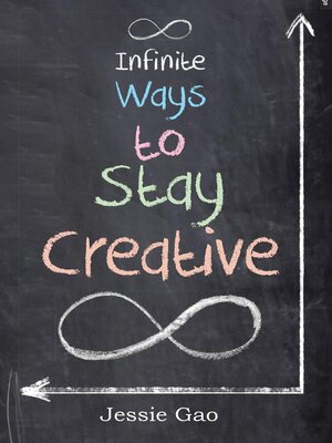 cover image of Infinite Ways to Stay Creative